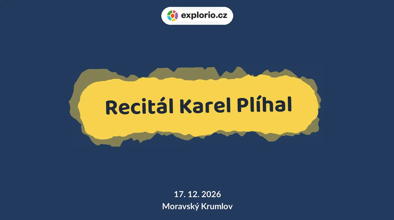 Recitál Karel Plíhal – divadlo, Hudba a Kino, Moravský Krumlov