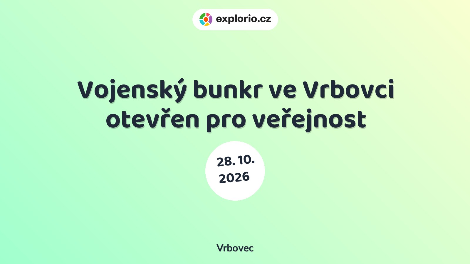 Vojenský bunkr ve Vrbovci otevřen pro veřejnost – prohlídky a Muzea, Vrbovec