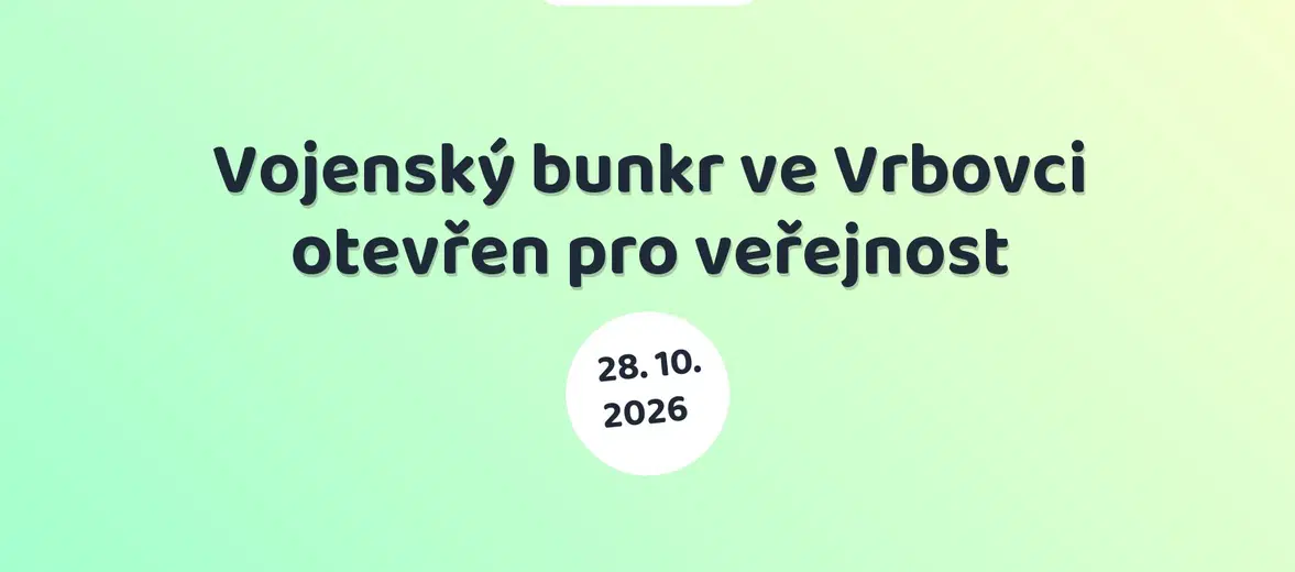 Vojenský bunkr ve Vrbovci otevřen pro veřejnost – prohlídky a Muzea, Vrbovec