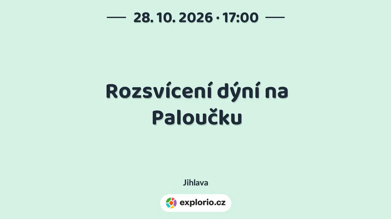 Rozsvícení dýní na Paloučku – festivaly a Slavnosti, Jihlava