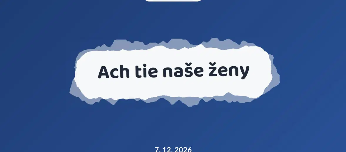 Ach tie naše ženy – divadlo, Hudba a Kino, Boskovice