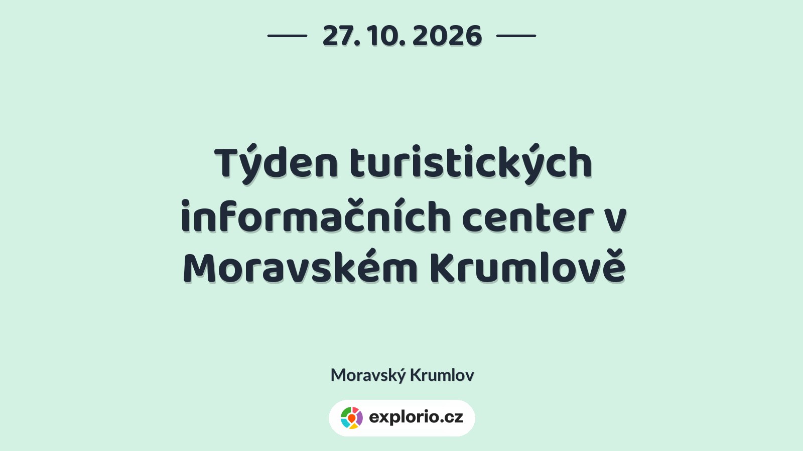 Týden turistických informačních center v Moravském Krumlově – prohlídky a Muzea, Moravský Krumlov