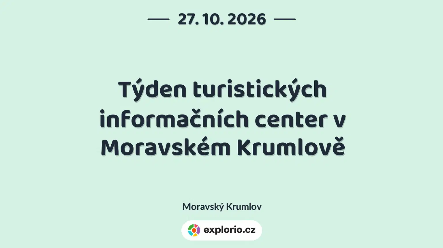 Týden turistických informačních center v Moravském Krumlově – prohlídky a Muzea, Moravský Krumlov