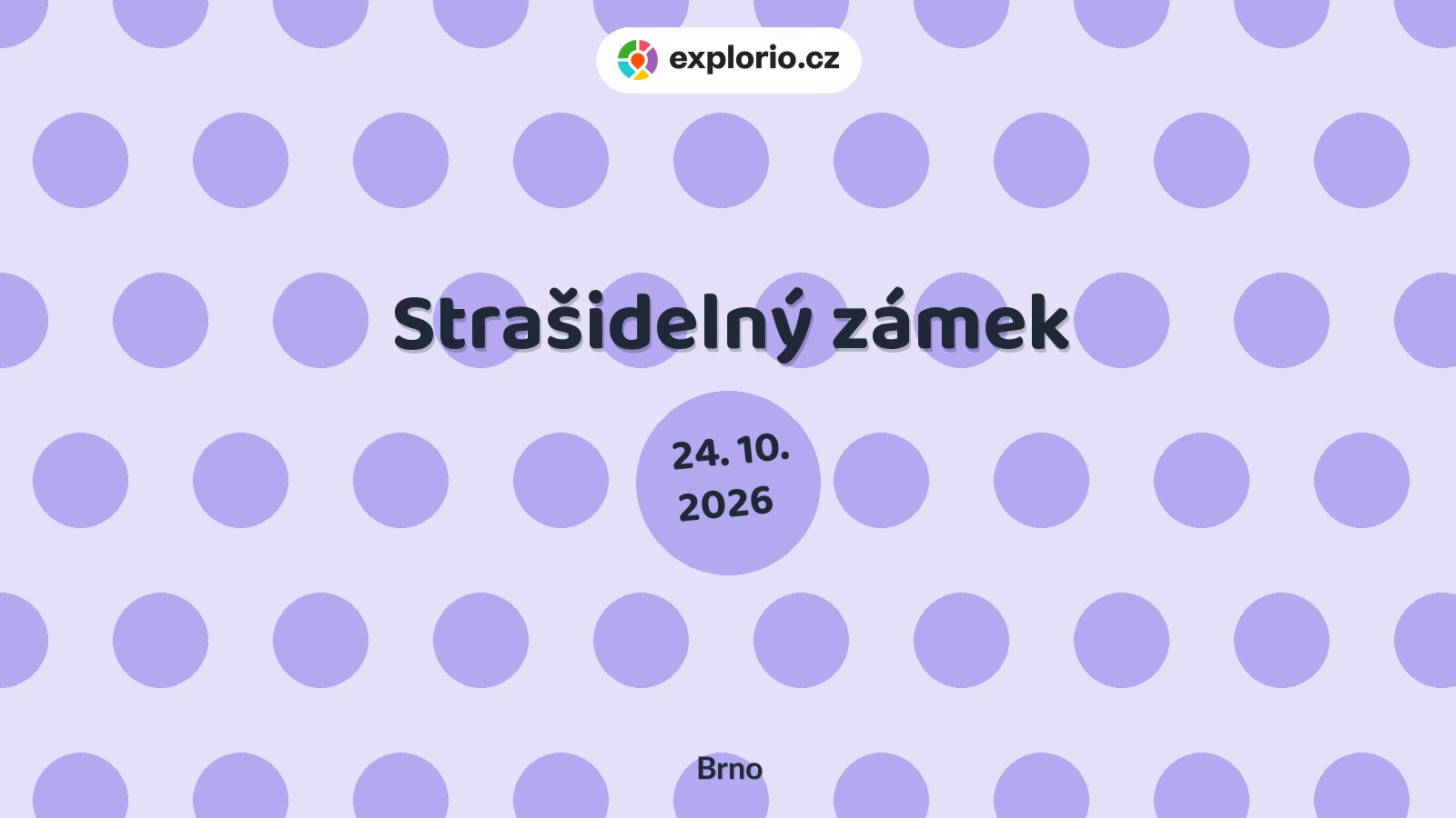 Strašidelný zámek – festivaly a Slavnosti, Brno