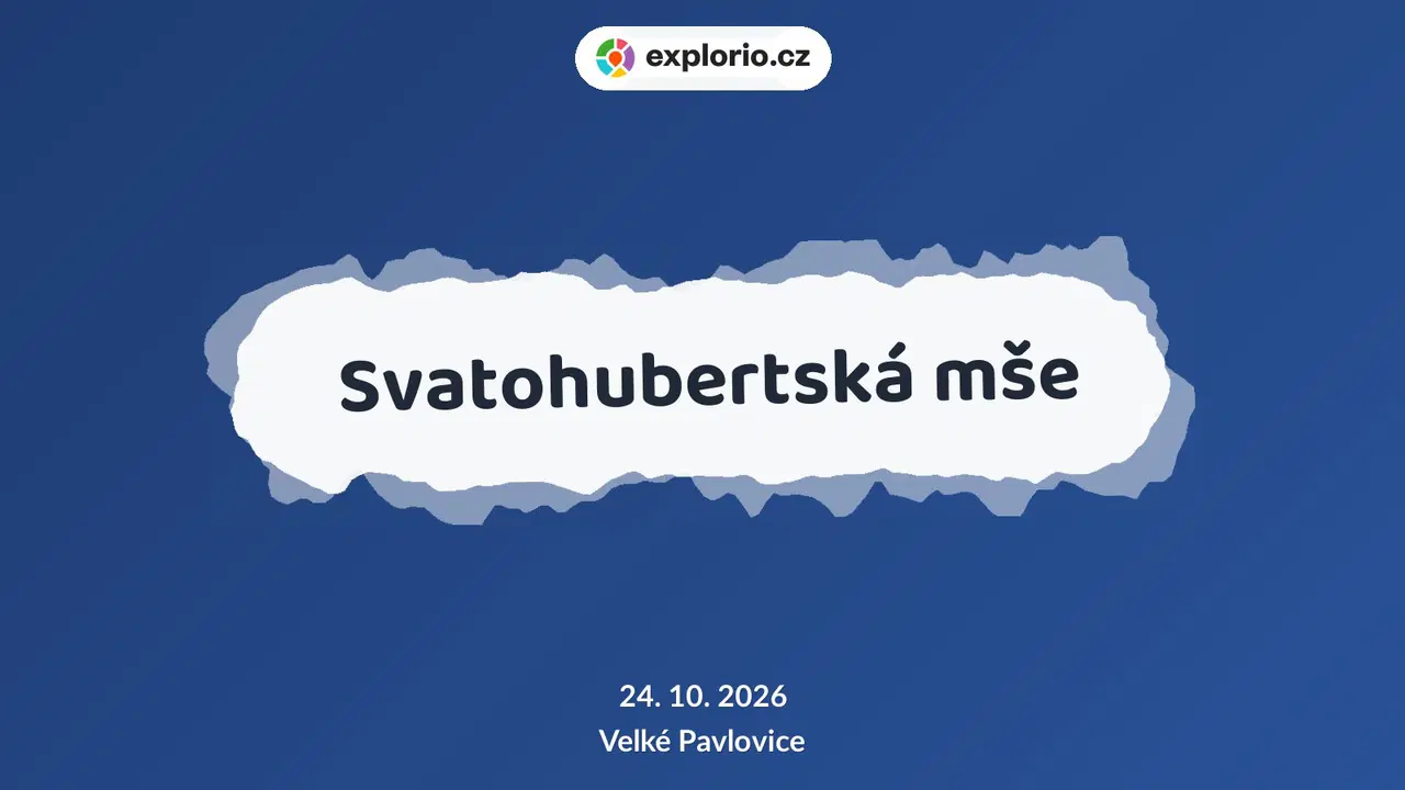 Svatohubertská mše – divadlo, Hudba a Kino, Velké Pavlovice