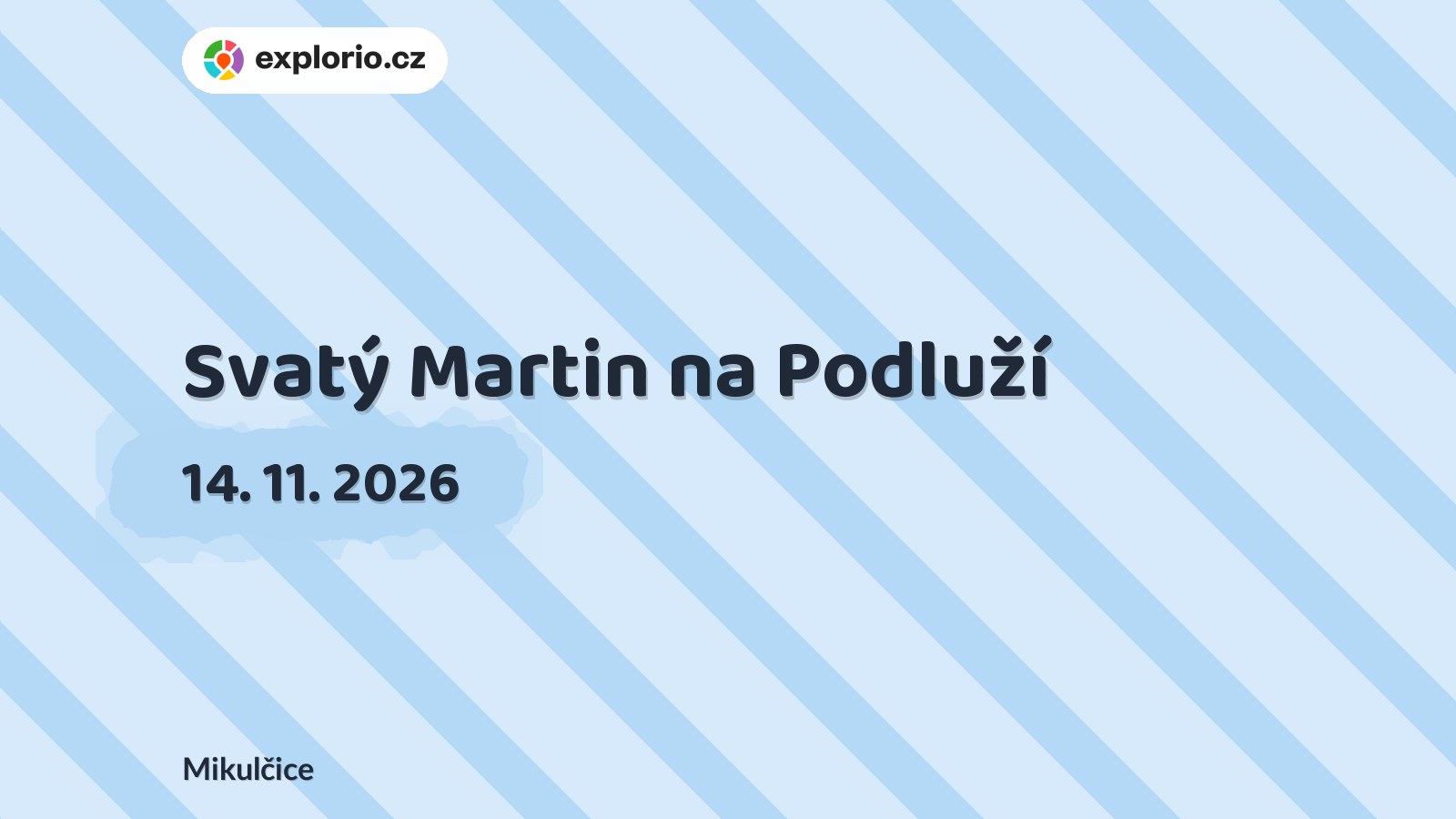 Svatý Martin na Podluží – festivaly a Slavnosti, Mikulčice