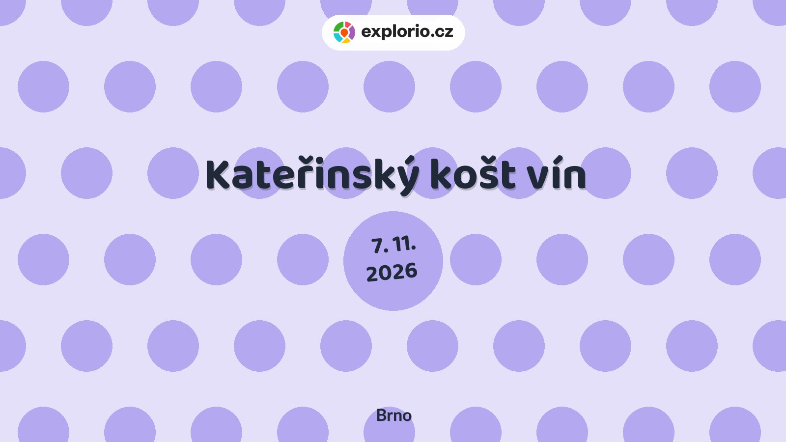 Kateřinský košt vín – festivaly a Slavnosti, Brno