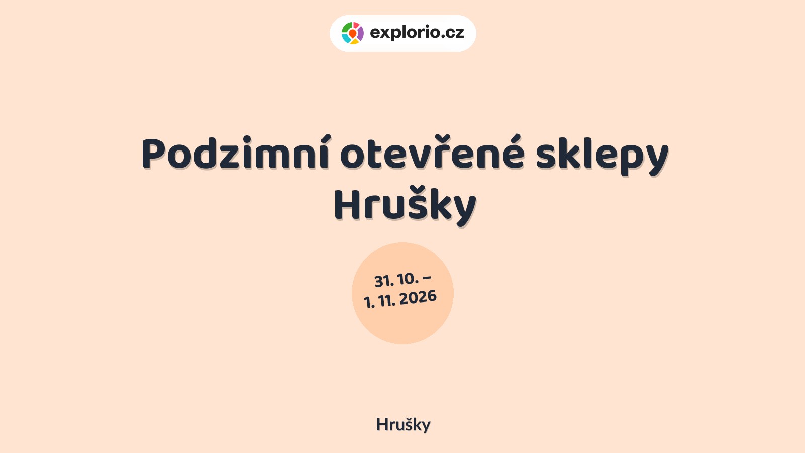 Podzimní otevřené sklepy Hrušky – festivaly a Slavnosti, Hrušky