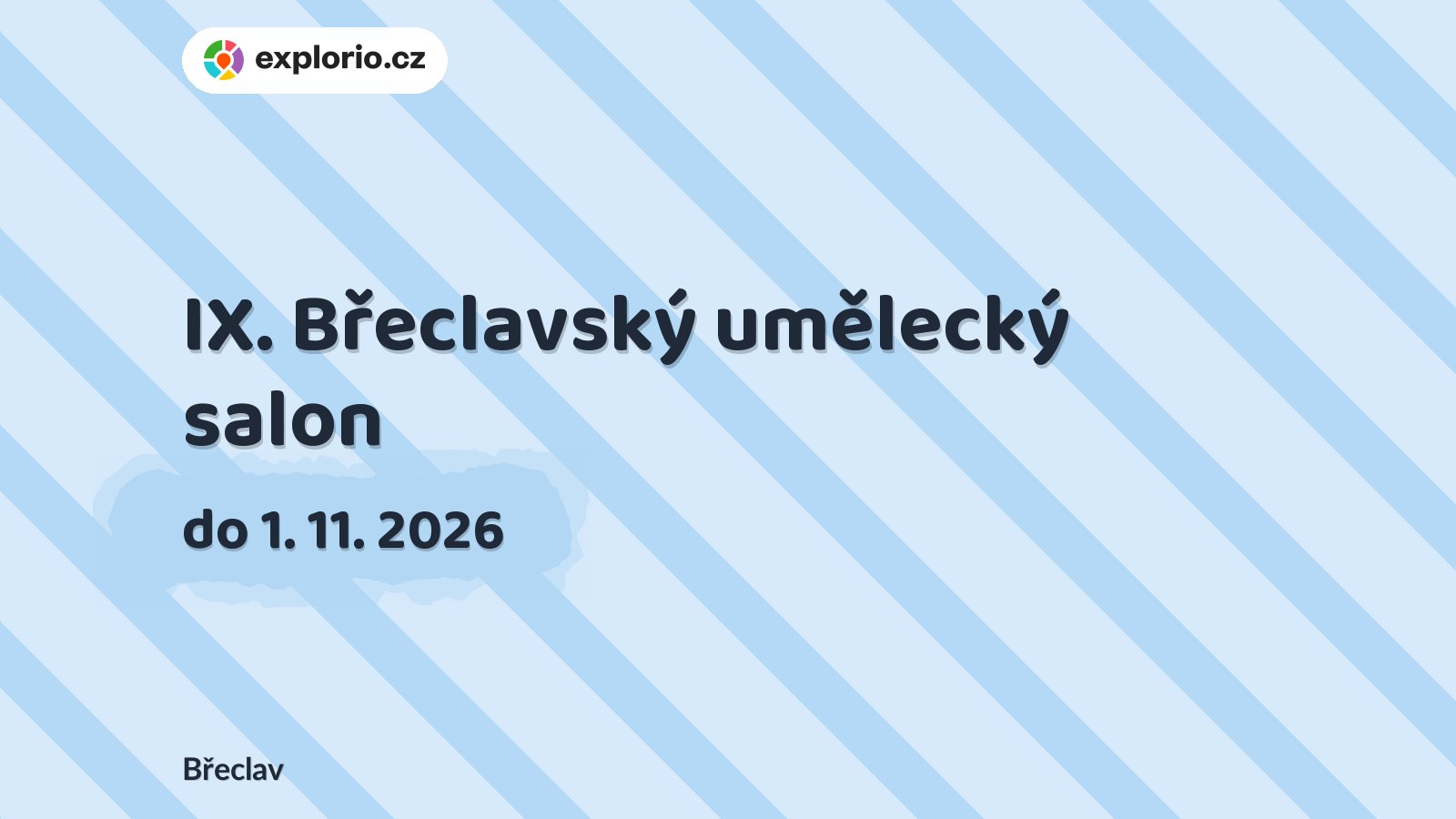 IX. Břeclavský umělecký salon – prohlídky a Muzea, Břeclav