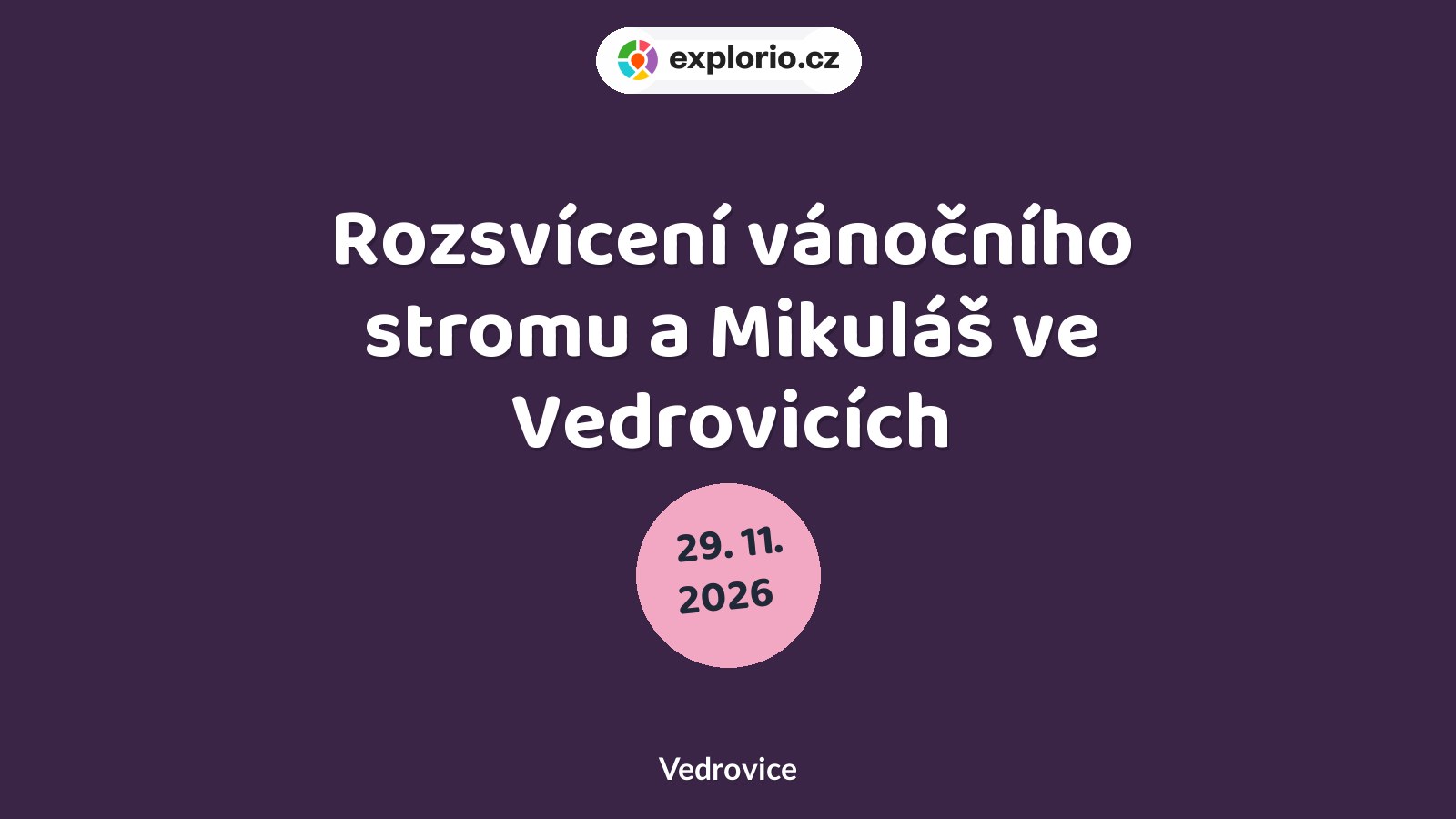Rozsvícení vánočního stromu a Mikuláš ve Vedrovicích – festivaly a Slavnosti, Vedrovice