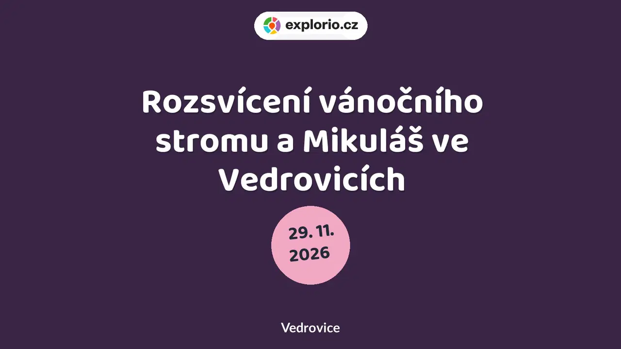 Rozsvícení vánočního stromu a Mikuláš ve Vedrovicích – festivaly a Slavnosti, Vedrovice