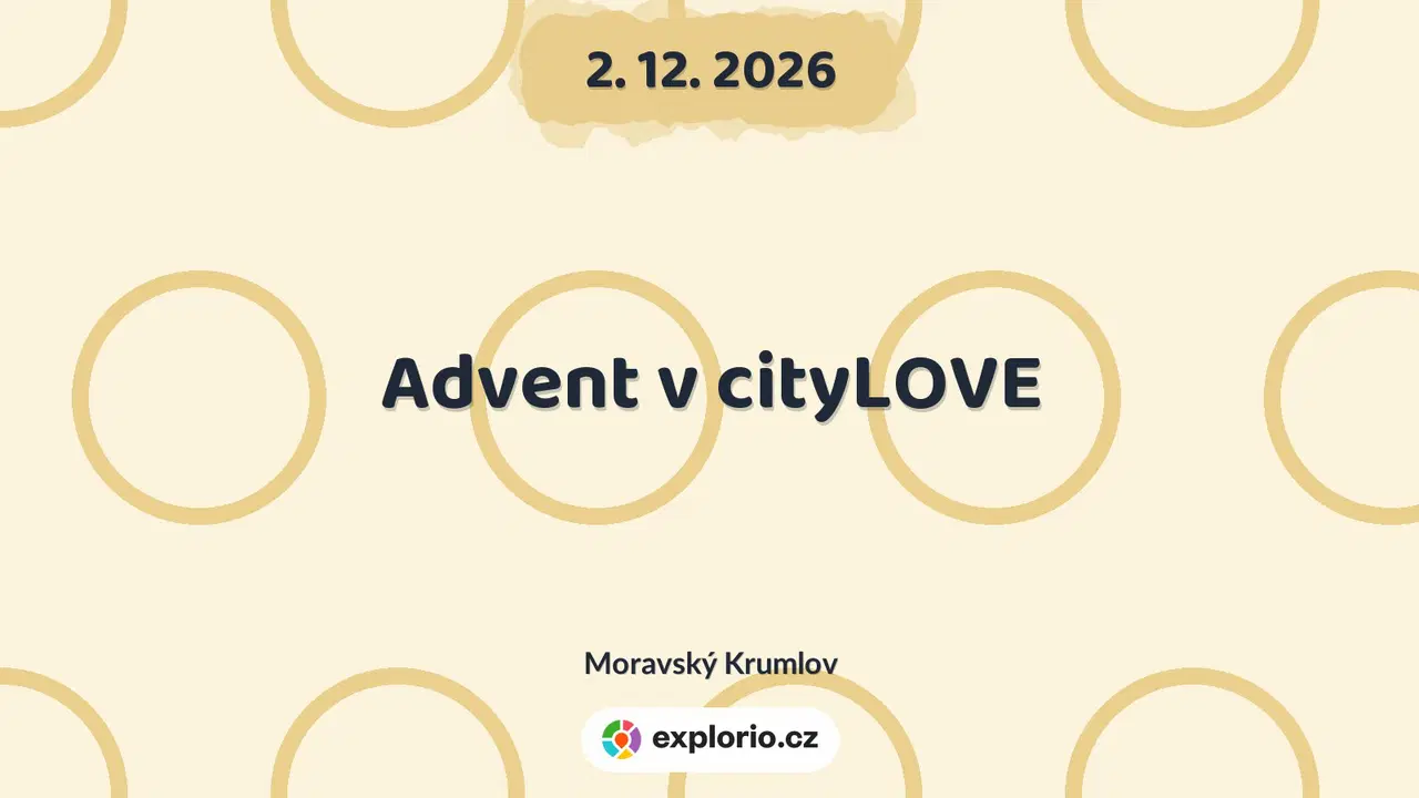 Advent v cityLOVE – prohlídky a Muzea, Moravský Krumlov