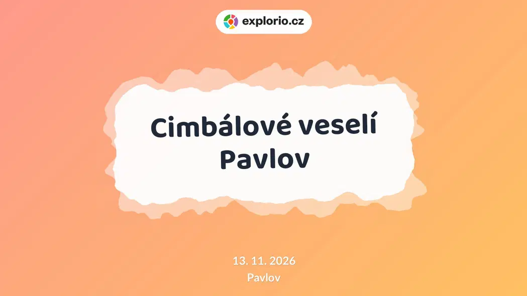 Cimbálové veselí Pavlov – divadlo, Hudba a Kino, Pavlov