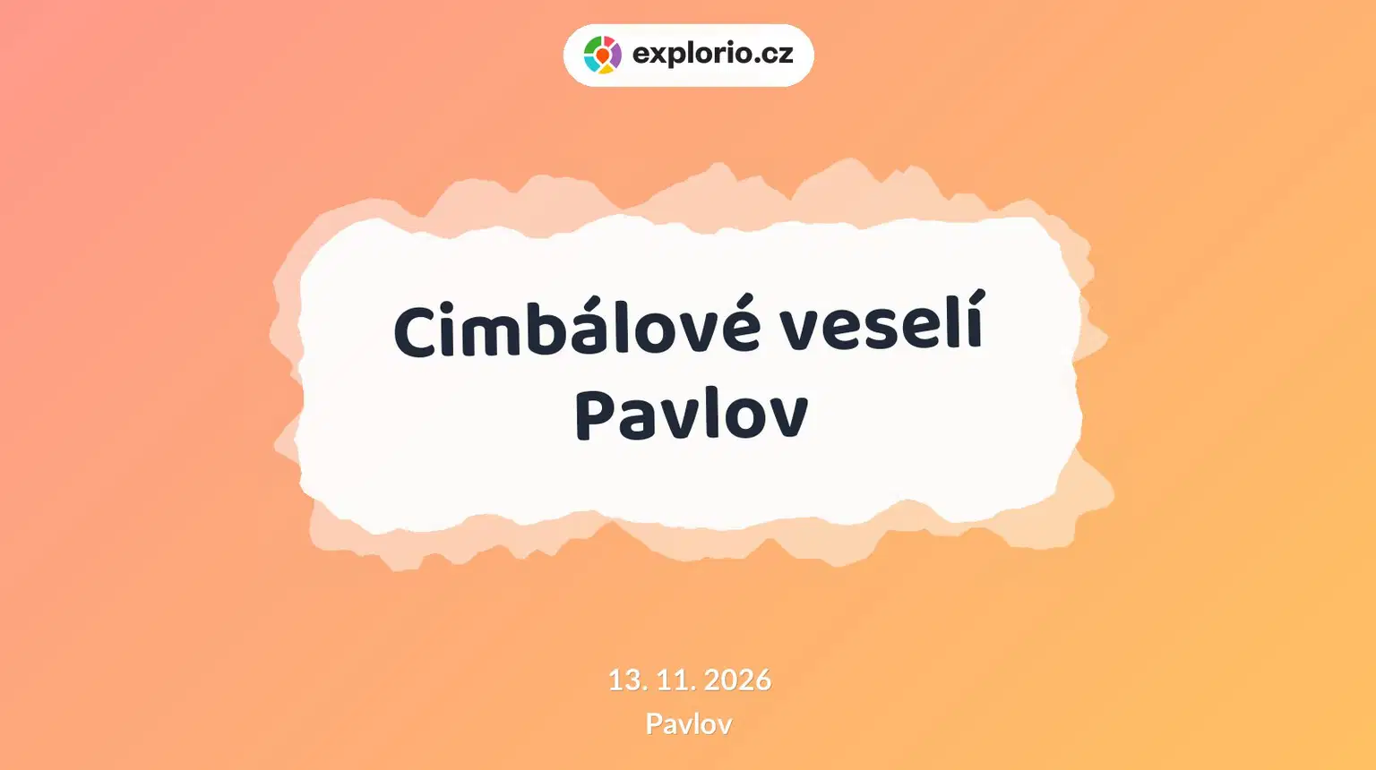 Cimbálové veselí Pavlov – divadlo, Hudba a Kino, Pavlov