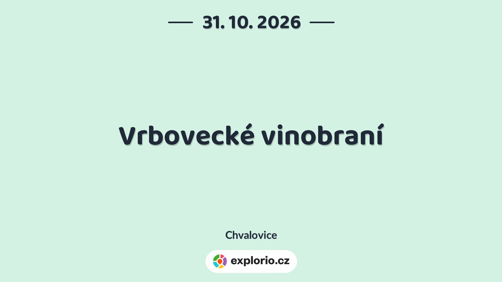 Vrbovecké vinobraní – festivaly a Slavnosti, Chvalovice