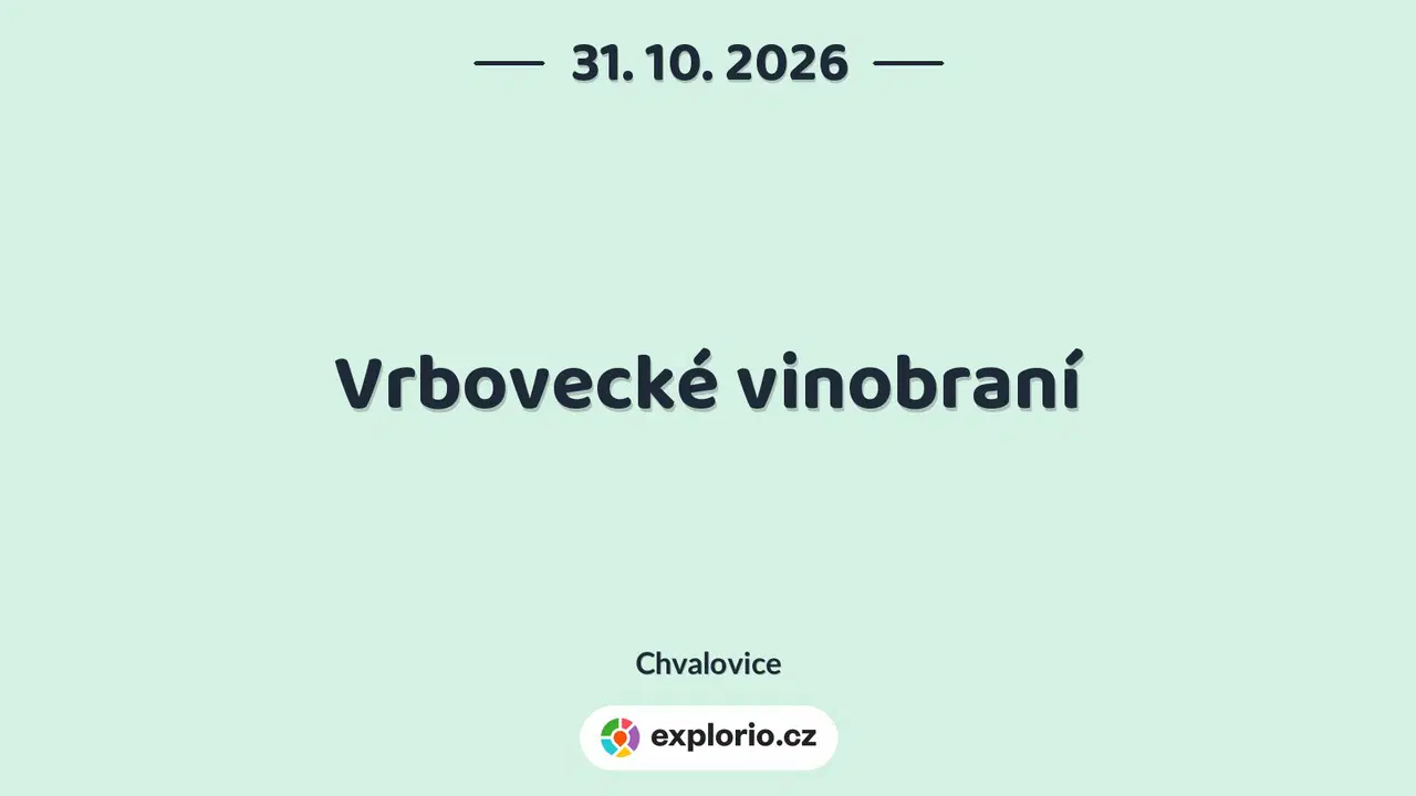 Vrbovecké vinobraní – festivaly a Slavnosti, Chvalovice
