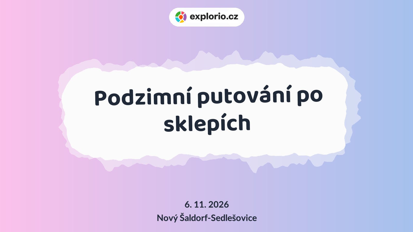 Podzimní putování po sklepích – festivaly a Slavnosti, Nový Šaldorf-Sedlešovice