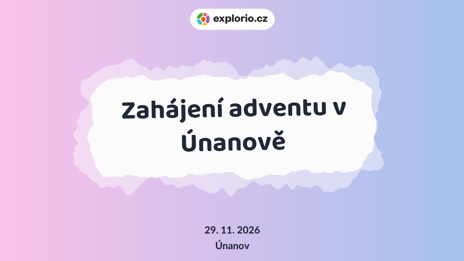 Zahájení adventu v Únanově – festivaly a Slavnosti, Únanov