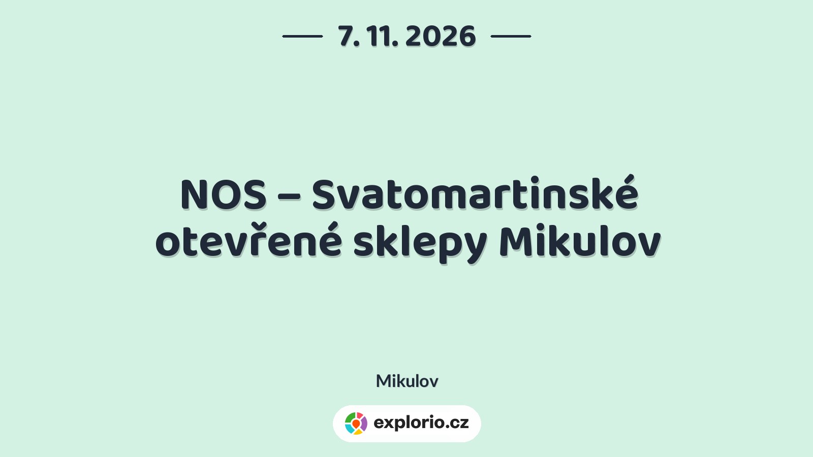 NOS – Svatomartinské otevřené sklepy Mikulov – festivaly a Slavnosti, Mikulov