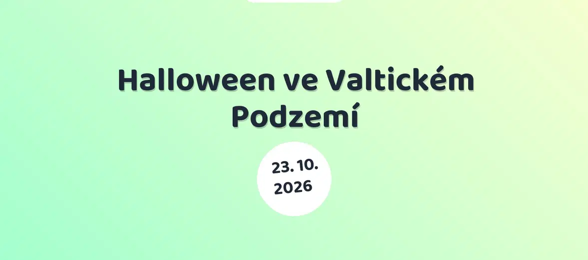 Halloween ve Valtickém Podzemí – divadlo, Hudba a Kino, Valtice