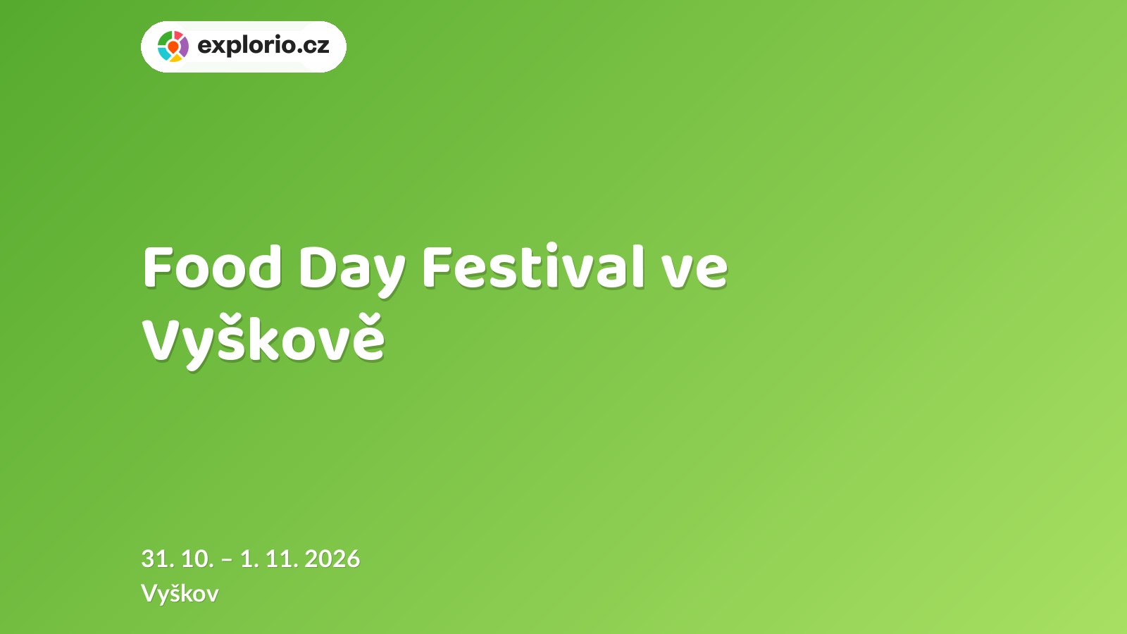 Food Day Festival ve Vyškově – festivaly a Slavnosti, Vyškov