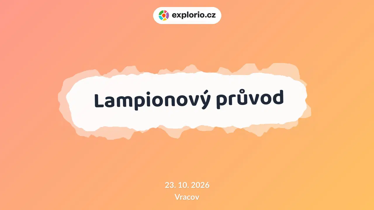 Lampionový průvod – festivaly a Slavnosti, Vracov