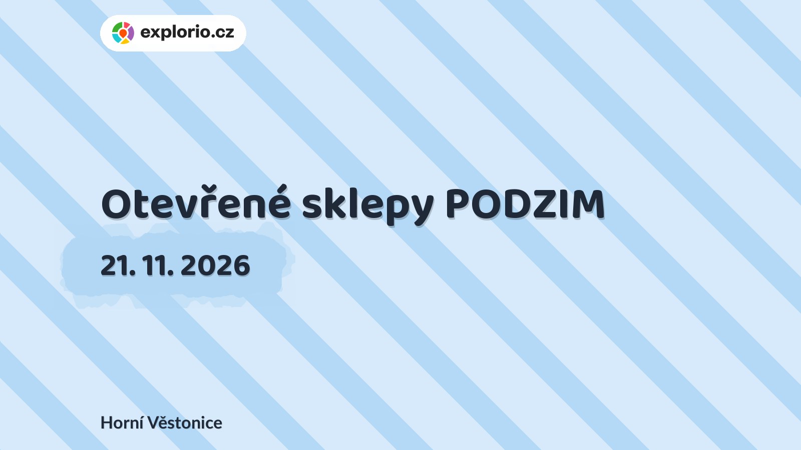 Otevřené sklepy PODZIM – festivaly a Slavnosti, Horní Věstonice