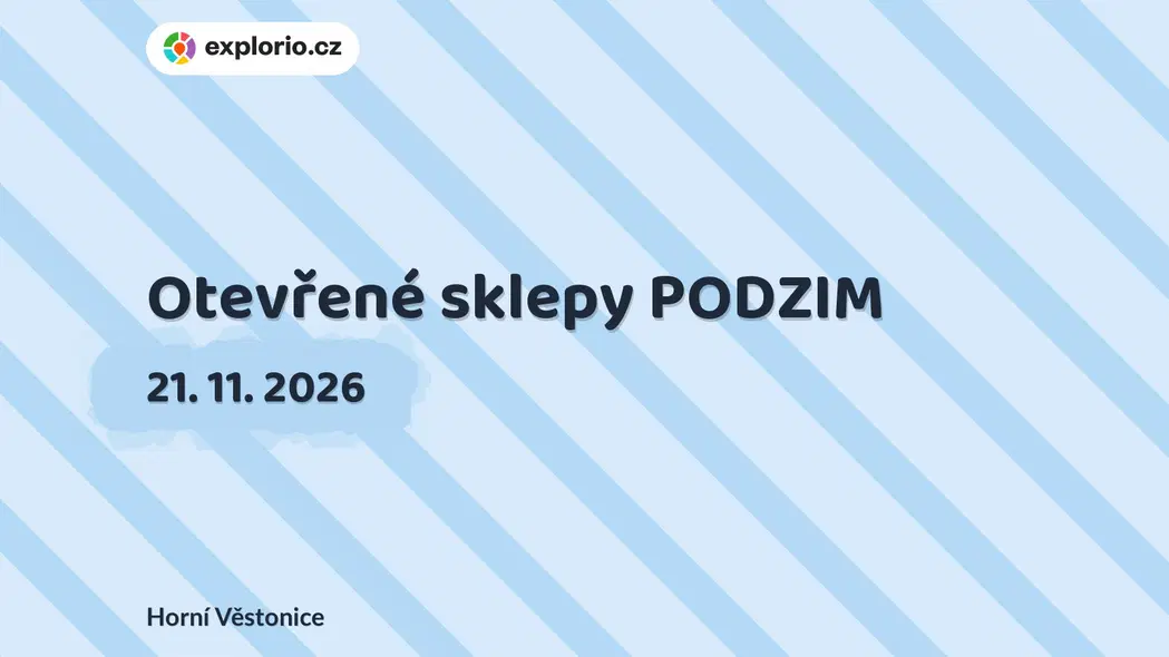 Otevřené sklepy PODZIM – festivaly a Slavnosti, Horní Věstonice