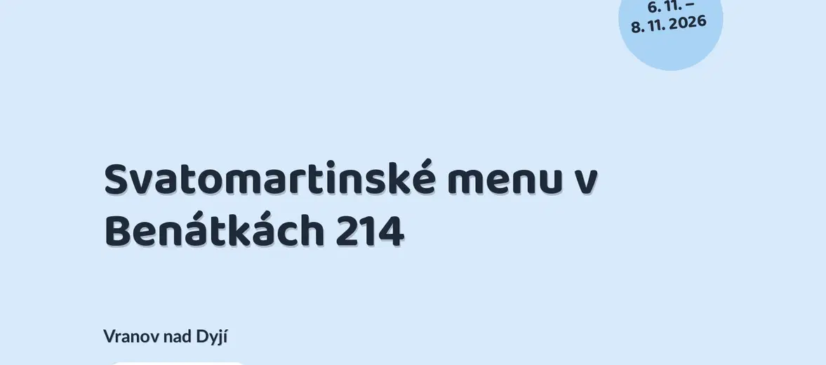 Svatomartinské menu v Benátkách 214 – divadlo, Hudba a Kino, Vranov nad Dyjí