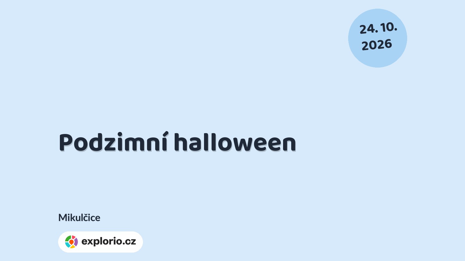 Podzimní halloween – festivaly a Slavnosti, Mikulčice
