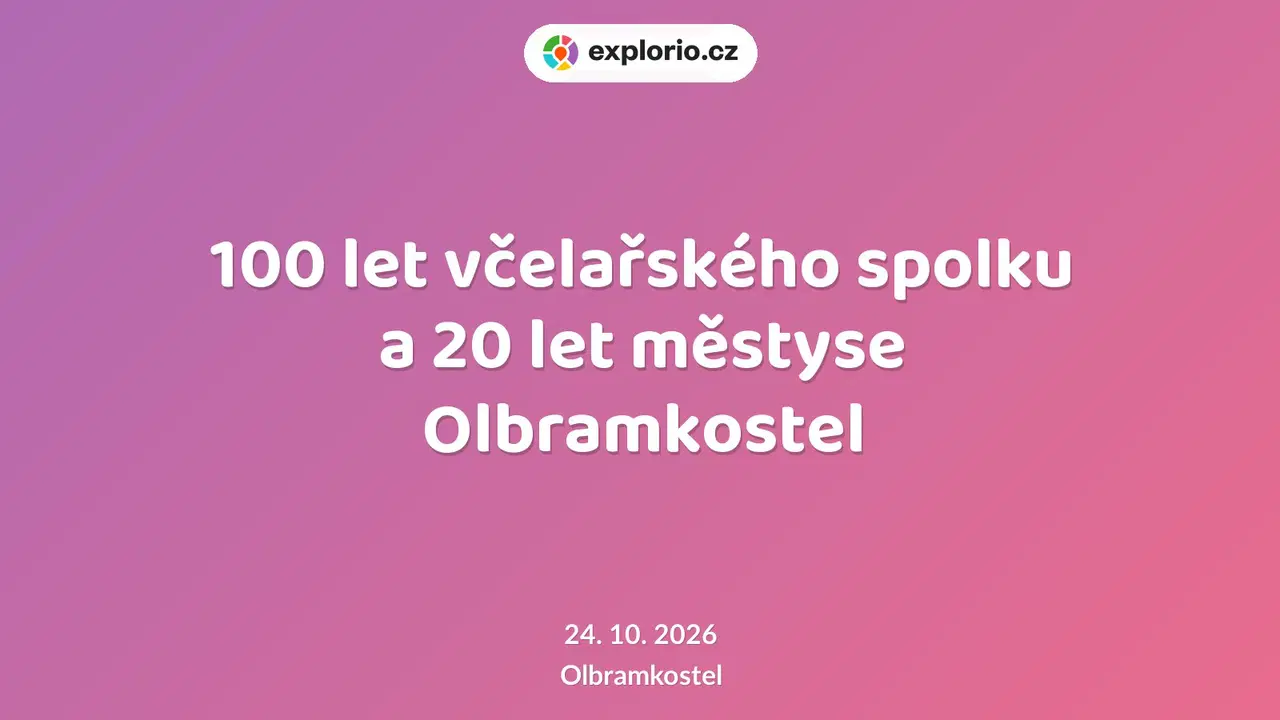 100 let včelařského spolku a 20 let městyse Olbramkostel – festivaly a Slavnosti, Olbramkostel