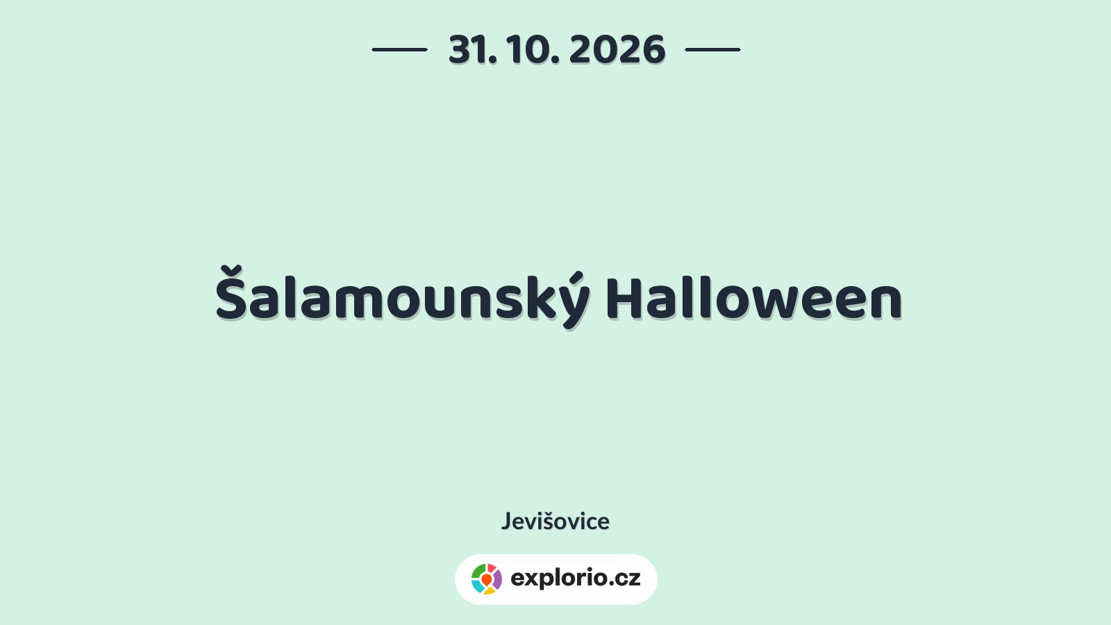 Šalamounský Halloween – divadlo, Hudba a Kino, Jevišovice