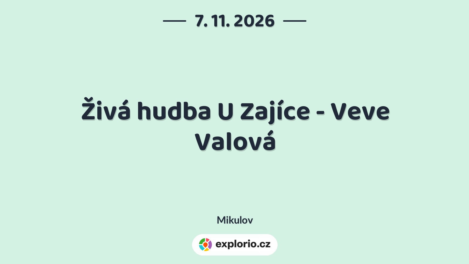 Živá hudba U Zajíce - Veve Valová – divadlo, Hudba a Kino, Mikulov