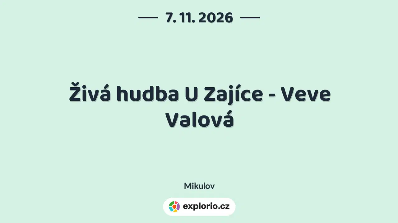 Živá hudba U Zajíce - Veve Valová – divadlo, Hudba a Kino, Mikulov