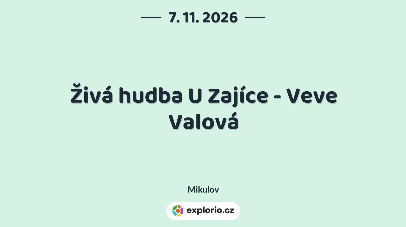Živá hudba U Zajíce - Veve Valová – divadlo, Hudba a Kino, Mikulov