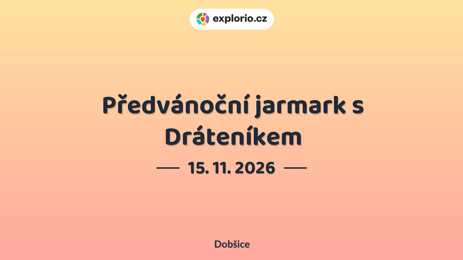 Předvánoční jarmark s Dráteníkem – festivaly a Slavnosti, Dobšice