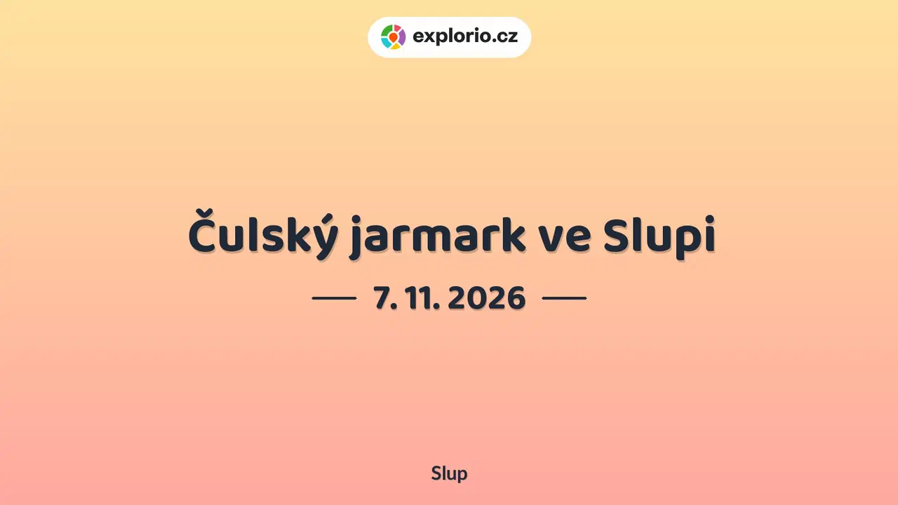 Čulský jarmark ve Slupi – festivaly a Slavnosti, Slup