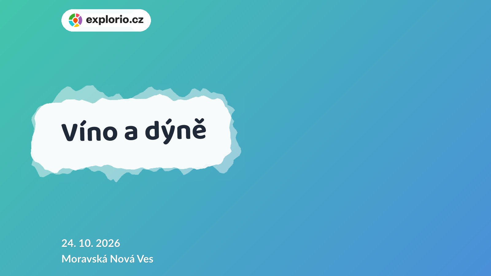 Víno a dýně – festivaly a Slavnosti, Moravská Nová Ves
