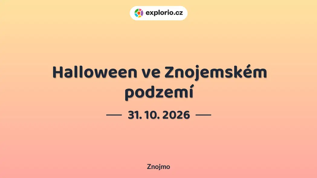 Halloween ve Znojemském podzemí – prohlídky a Muzea, Znojmo