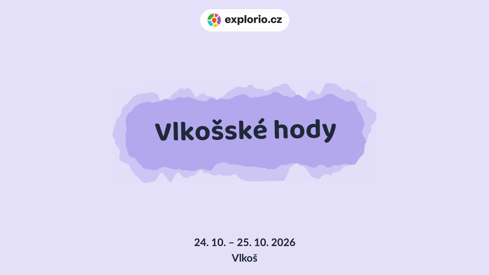 Vlkošské hody – festivaly a Slavnosti, Vlkoš