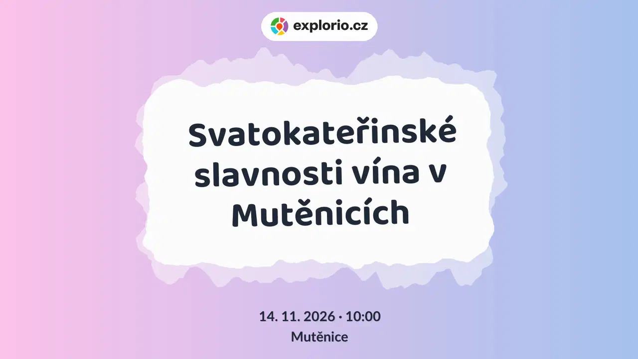 Svatokateřinské slavnosti vína v Mutěnicích – festivaly a Slavnosti, Mutěnice