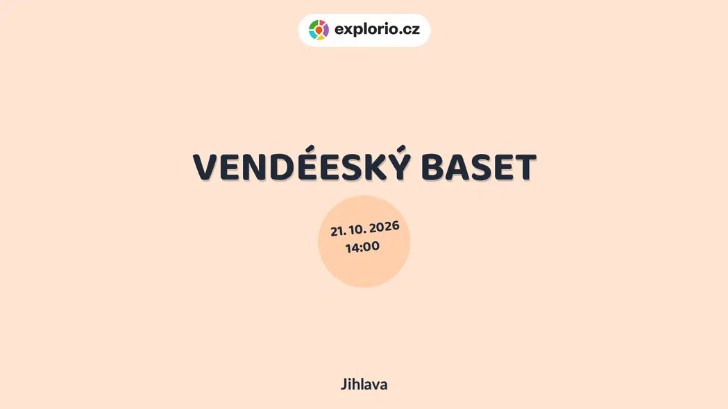VENDÉESKÝ BASET – prohlídky a Muzea, Jihlava