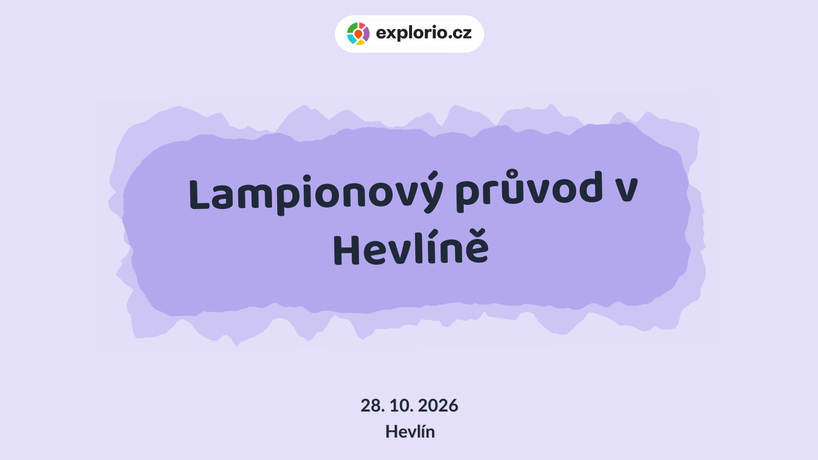 Lampionový průvod v Hevlíně – festivaly a Slavnosti, Hevlín