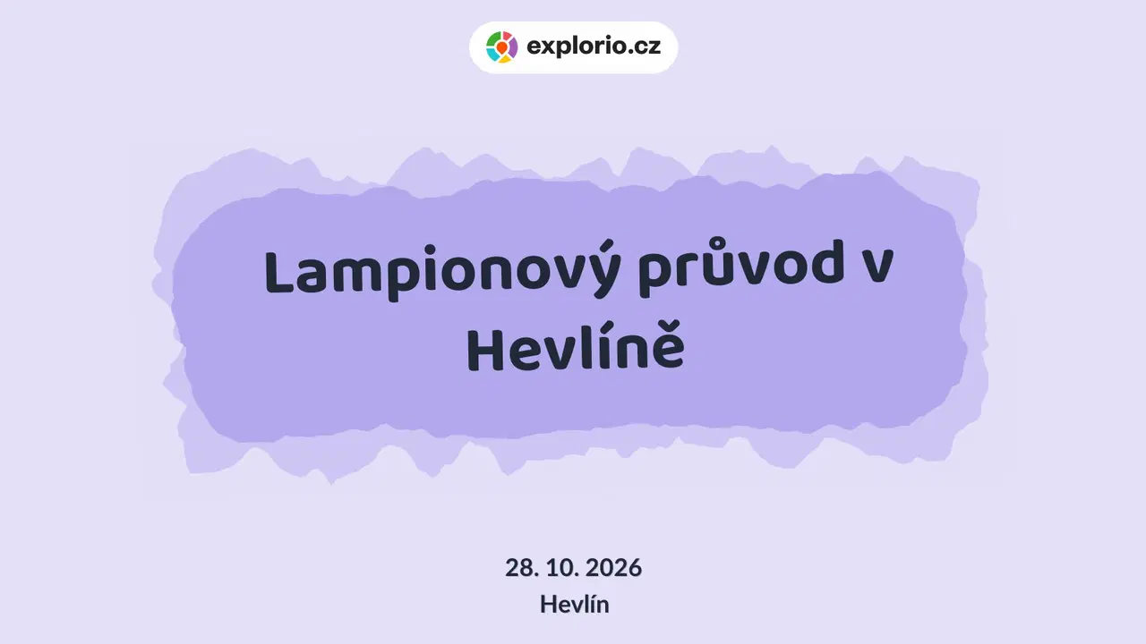 Lampionový průvod v Hevlíně – festivaly a Slavnosti, Hevlín