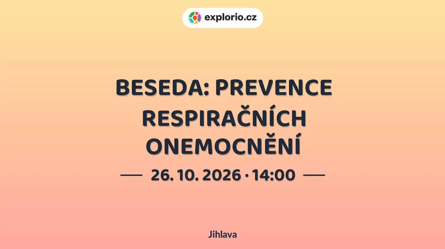 BESEDA: PREVENCE RESPIRAČNÍCH ONEMOCNĚNÍ – prohlídky a Muzea, Jihlava