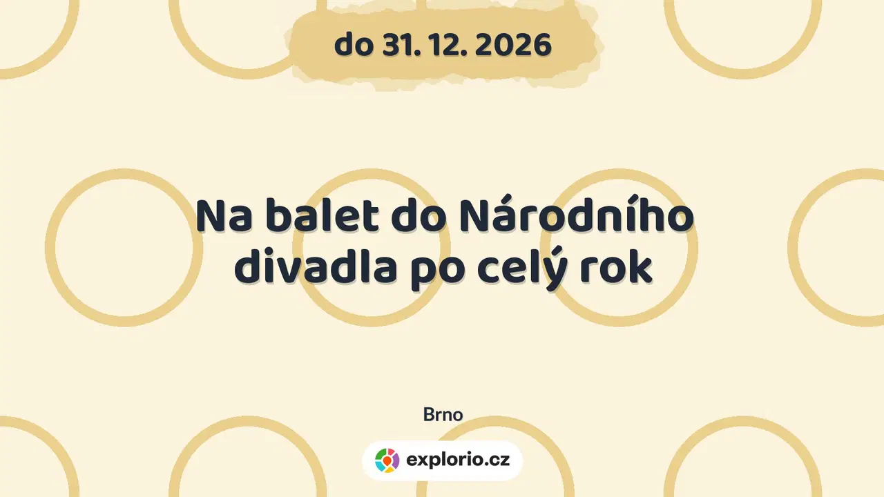 Na balet do Národního divadla po celý rok – divadlo, Hudba a Kino, Brno