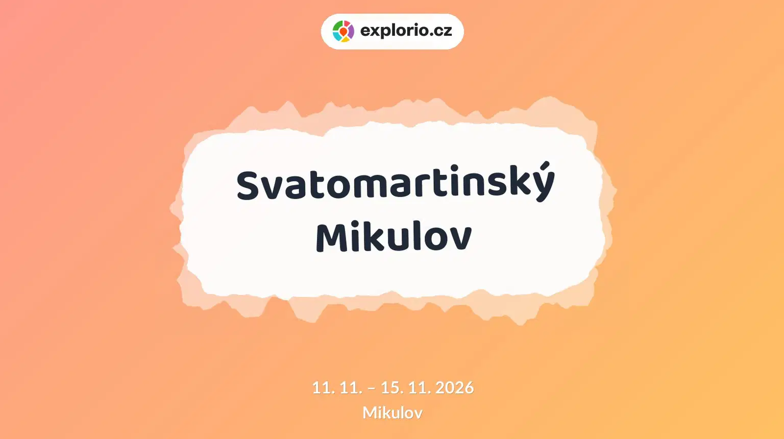 Svatomartinský Mikulov – festivaly a Slavnosti, Mikulov