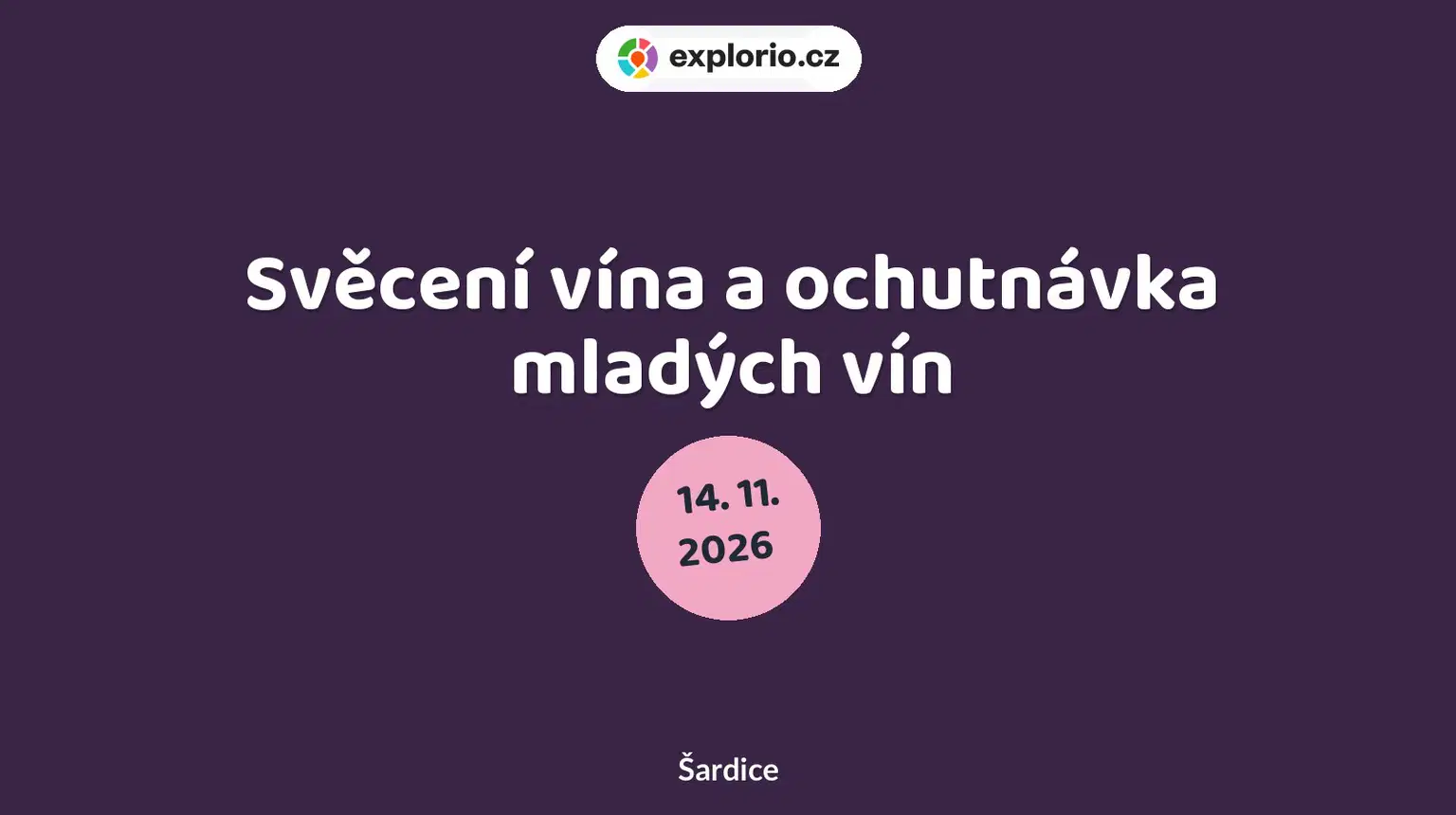 Svěcení vína a ochutnávka mladých vín – festivaly a Slavnosti, Šardice