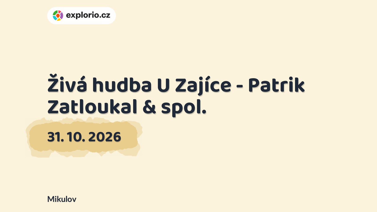 Živá hudba U Zajíce - Patrik Zatloukal & spol. – divadlo, Hudba a Kino, Mikulov