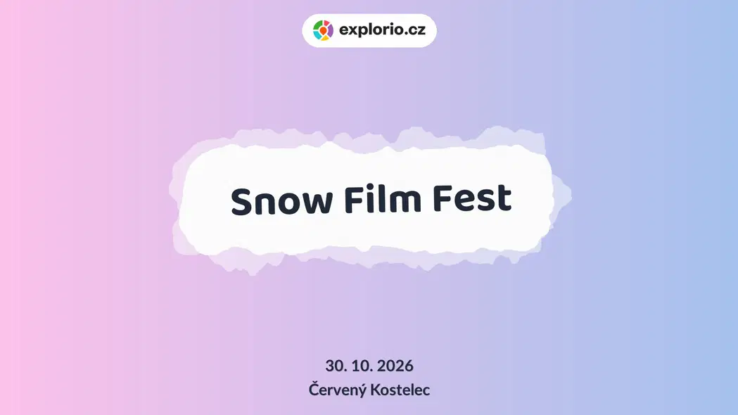 Snow Film Fest – divadlo, Hudba a Kino, Červený Kostelec
